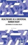 Rui Nunes, Nunes Rui - Healthcare As a Universal Human Right