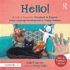 Kate Freeman, Freeman Kate, Jenny Edge - Hello: A Words Together Storybook to Help Children Find Their Voice