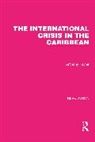 Anthony Payne - International Crisis in the Caribbean