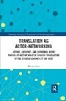 Wenyan Luo - Translation As Actor-Networking