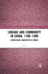 Xi He, XI (Chinese University of Hong Kong) He, He Xi - Lineage and Community in China, 11001500