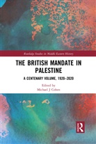 Michael J Cohen, Michael J Cohen - British Mandate in Palestine