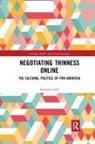 Gemma Cobb, Gemma (University of Sussex Cobb - Negotiating Thinness Online