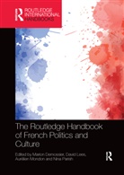 Marion (University of Southampton Demossier, Marion Demossier, Demossier Marion, David Lees, Lees David, Aurélien Mondon... - Routledge Handbook of French Politics and Culture