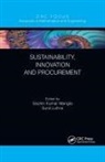 Sachin Kumar (University of Plymouth) Luth Mangla, Sunil Luthra, Sachin Kumar Mangla - Sustainability, Innovation and Procurement