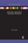 Emily Kuder - Second Language Teacher Prosody