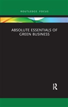 Alan Sitkin, Alan (Regents University Sitkin, Sitkin Alan - Absolute Essentials of Green Business