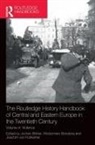 Jochen (University of Jena Bohler, Jochen Borodziej Bohler, Jochen Böhler, Wlodzimierz Borodziej, Włodzimierz Borodziej, Joachim von Puttkamer... - Routledge History Handbook of Central Eastern Europe in Twentieth