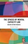 Beverley Clough, Beverley (Law Department At the University Clough - Spaces of Mental Capacity Law