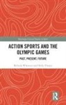 Holly Thorpe, Thorpe Holly, Belinda Wheaton, Belinda (University of Brighton Wheaton - Action Sports and the Olympic Games