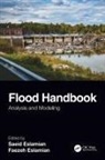 Saeid Eslamian Eslamian, Faezeh Eslamian, Saeid Eslamian, Eslamian Saeid - Flood Handbook