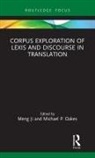 Meng (University of Sydney Ji, Meng Ji, Ji Meng, Michael P. Oakes, Oakes Michael P. - Corpus Exploration of Lexis and Discourse in Translation