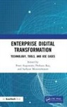 Peter Raj Augustine, Peter Augustine, Sathyan Munirathinam, Pethuru Raj, Raj Pethuru - Enterprise Digital Transformation