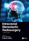 Jason P. (Department of Neurological Surg Sheehan, L. Dade Lunsford, Lunsford L. Dade, Jason P. Sheehan, Sheehan Jason P. - Intracranial Stereotactic Radiosurgery
