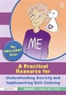 Liz Bates, Liz (Independent Education Consultant) Bates, Bates Liz, Nigel Dodds, Dodds Nigel - My Brilliant Brain: A Practical Resource for Understanding Anxiety