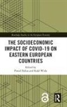 Rafa Dykas Wisa, Paweł Dykas, Rafał Wisła - Socioeconomic Impact of Covid-19 on Eastern European Countries