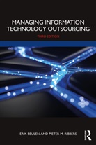 Erik Beulen, Erik Ribbers Beulen, Beulen Erik, Pieter M. Ribbers - Managing Information Technology Outsourcing