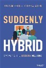 Joseph A Allen, Joseph A. Allen, Allen Joseph A., Joseph A. Allen, Karin M Reed, Karin M. Reed... - Suddenly Hybrid