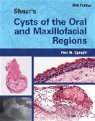 Paul M Speight, Paul M. Speight, Paul M. (School of Clinical Dentistry Speight, Speight Paul M. - Shear''s Cysts of the Oral and Maxillofacial Regions
