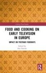 Ana Tominc, Ana Tominc - Food and Cooking on Early Television in Europe