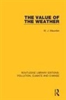 W. J. Maunder - Value of the Weather