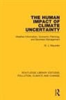 W. J. Maunder - Human Impact of Climate Uncertainty