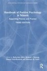 Kelly-Ann (Monash University Allen, Kelly-Ann Allen, Michael J. Furlong, Furlong Michael J., Shannon Suldo, Dianne Vella-Brodrick - Handbook of Positive Psychology in Schools