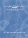 Kristina N. Lavenia, Craig A. Mertler, Craig A. (Arizona State University Mertler, Mertler Craig A., Rachel A. Vannatta, Vannatta Rachel A. - Advanced and Multivariate Statistical Methods