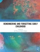 Qi Gulgoz Wang, Sami Gülgöz, Qi Wang, Wang Qi - Remembering and Forgetting Early Childhood