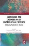 Caterina Borri De Lucia, Dino Borri, Borri Dino, Caterina De Lucia, De Lucia Caterina, Abdul Khakee... - Economics and Engineering of Unpredictable Events