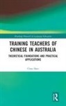 Chen Shen, Chen (University of Newcastle Shen - Training Teachers of Chinese in Australia