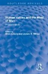 Ervin Wilbur *Nfa* Laszlo, Ervin Laszlo, James B. Wilbur *NFA* - Human Values and the Mind of Man