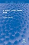 Joseph Macleod, Macleod Joseph - Soviet Theatre Sketch Book