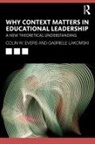 Colin Evers, Colin (University of New South Wales Evers, Evers Colin, Gabriele Lakomski, Lakomski Gabriele - Why Context Matters in Educational Leadership