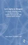 Nolan Higdon, Nolan (California State University Higdon, Mickey Huff, Huff Mickey - Lets Agree to Disagree