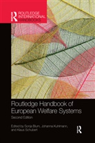Sonja Kuhlmann Blum, Sonja Blum, Johanna Kuhlmann, Kuhlmann Johanna, Klaus Schubert, Schubert Klaus - Routledge Handbook of European Welfare Systems