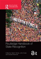 Gezim (Dublin City University Visoka, Gezim Doyle Visoka, John Doyle, Edward Newman, Gëzim Visoka - Routledge Handbook of State Recognition