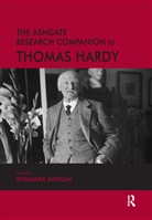 Rosemarie Morgan, Rosemarie Morgan, Morgan Rosemarie - Ashgate Research Companion to Thomas Hardy