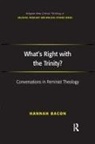 Hannah Bacon - What''s Right With the Trinity?
