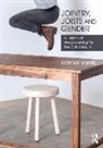 Deirdre Visser - Joinery, Joists and Gender