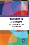 William Maley, William (The Australian National University Maley, Maley William - Transition in Afghanistan
