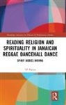 ''H'' Patten, 'H' Patten - Reading Religion and Spirituality in Jamaican Reggae Dancehall Dance