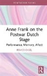 Remco Ensel, Remco (Radboud University Ensel, Ensel Remco - Anne Frank on the Postwar Dutch Stage
