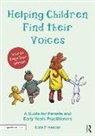 Kate Freeman, Freeman Kate - Helping Children Find Their Voices