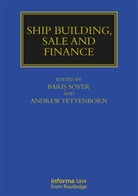Baris (Institute of International Shipping Soyer, Baris Soyer, Andrew Tettenborn - Ship Building, Sale and Finance