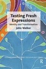 John Walker - Testing Fresh Expressions