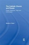 Dennis J. Dunn, Dunn Dennis J. - Catholic Church and Russia