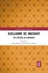 Janet Edbury Shirley, Peter W. Edbury, Edbury Peter W., Janet Shirley - Guillaume De Machaut