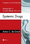 Anton C. de Groot, Anton C. (Dermatology Consultant De Groot - Monographs in Contact Allergy, Volume 4 - Systemic Drugs