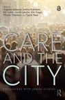 Angelika Knierbein Gabauer, Nir Cohen, Angelika Gabauer, Tigran Haas, Haas Tigran, Sabine Knierbein... - Care and the City
